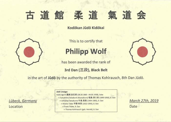 3rd Dan · March 27, 2019 · Promoted by Thomas Kohlrausch, 8. Dan (Kodōkan Jūdō Kidōkai)
